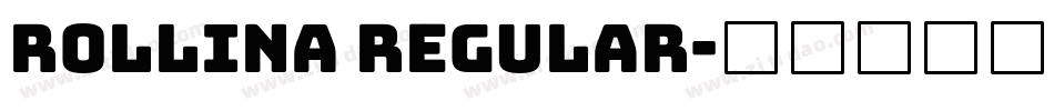 ROLLINA Regular字体转换
